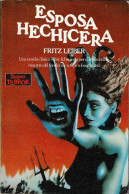 Esposa Hechicera - Fritz Leiber - Littérature
