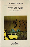 Aves De Paso - J. M. Riera De Leyva - Literature