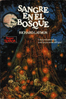 Sangre En El Bosque - Richard Laymon - Literatuur