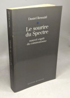 Le Sourire Du Spectre - Nouvel Esprit Du Communisme - Sonstige & Ohne Zuordnung