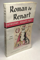 Le Roman De Renart; Poème Satirique Du Moyen Âge - Dessins De J. De La Fontinelle - Other & Unclassified