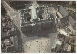 Paleis Op De Dam (voormalig Stadhuis): Luchtopname - Royal Palace Amsterdam (former Town Hall): Aerial View - (Holland) - Amsterdam