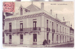 90 - BELFORT - Le CERCLE MILITAIRE - ANIMÉE - - Belfort - Ville