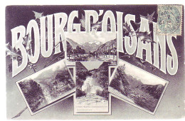 38 - BOURG-D'OISANS - LETTRES -  MULTIVUES  - - Bourg-d'Oisans