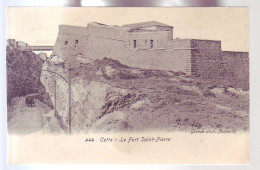 34 - CETTE - Le FORT SAINT-PIERRE - ANIMÉE - - Sete (Cette)