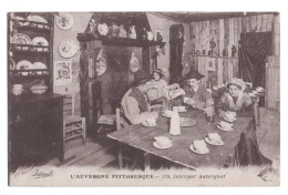 L'Auvergne Pittoresque - Intérieur Auvergnat - Animée - Auvergne