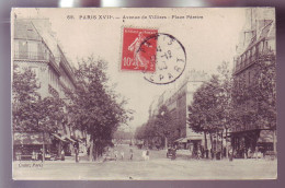 75 - PARIS - AVENUE De VILLIERS - PLACE PEREIRE - ANIMÉE - - District 17