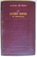 Alfred De VIGNY "Laurette Ou Le Cachet Rouge  + Autres Nouvelles" 1926 Grande Librairie Universelle Bon État - Auteurs Classiques