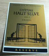 CHATEAU HAUT SELVE - GRAVES 2012 : ETIQUETTE NEUVE - Bordeaux