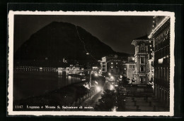 AK Lugano, Promenade Mit Monte S. Salvatore Di Notte  - Lugano