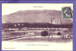 54 - TOUL - FORT SAINT MICHEL - VUE PRISE De CHANDENEY -  - Toul