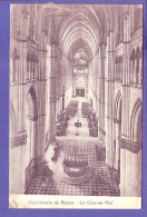 51 - REIMS - GRANDE NEF De La CATHÉDRALE -  - Reims