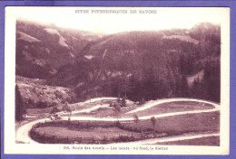 73 - SAVOIE PITTORESQUES - ROUTE Des ARAVIS - Les LACETS -  - Other & Unclassified