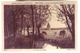 '03 - SEPT-FONS - ABBAYE De SAINT-LIEU - VUE De L''ENCLOS - TROUPEAUX De VACHE - ' - Andere & Zonder Classificatie