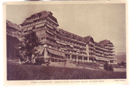 74 - PASSY - GRAND HÔTEL Du MONT BLANC - FACADE SUD -  - Passy