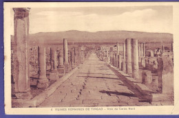 ALGÉRIE - TIMGAD - RUINES ROMAINES - VOIE Du CARDO NORD - - Other & Unclassified