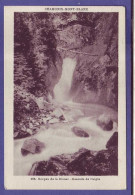 74 - CHAMONIX - GORGES De La DIOSAZ -  CASCADE De L'AIGLE - ' - Chamonix-Mont-Blanc