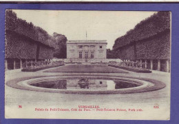78 - VERSAILLES - PALAIS Du PETIT TRIANON -  - Versailles (Kasteel)