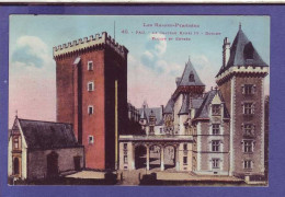 64 - PAU - CHATEAU HENRI IV - ENTRÉE Et DONJON - COLORISÉE -  - Pau