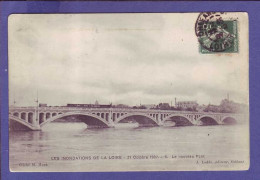 45 - ORLÉANS - INONDATION De La LOIRE  - 21 OCTOBRE 1907 - NOUVEAU PONT -  - Orleans