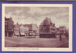 PAYS BAS - LEEUWARDEN - NIEUWESTAD MET OUDE WAAG - ANIMÉE - - Leeuwarden