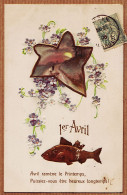 38783  / ⭐ Embossed Relief 1er AVRIL Ajouti Poisson Fleurs  1906 à Alice CATALAN Montpellier - April Fool's Day