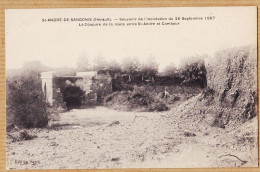 38604 / ⭐ ♥️ SAINT-ANDRE-de-SANGONIS Hérault Souvenir Inondation 26 Septembre 1907 Coupure Route ST-ANDRE-CAMBOUX - Autres & Non Classés