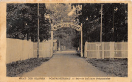 77-FONTAINEBLEAU CAMP DES GLIERES-N°5137-C/0335 - Fontainebleau