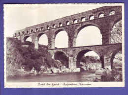 ITALIE - PONT Du GARD - AQUEDUC ROMAIN -  - Sonstige & Ohne Zuordnung