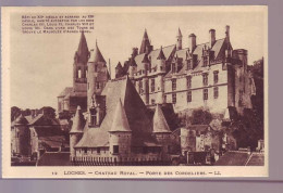 37 - LOCHES - CHATEAU ROYAL - PORTE Des CORDELIERS -  - Loches