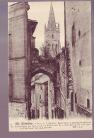 33 - SAINT ÉMILION - PORTE De La CADÉNE -  - Saint-Emilion