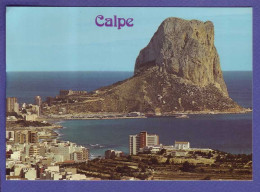 ESPAGNE - ALICANTE - CALPE - VUE DE PENON DE IFACH -  - Alicante