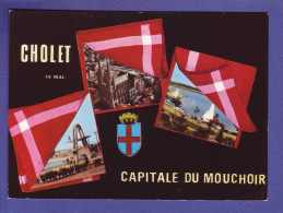 49 - CHOLET - MULTIVUES - CAPITALE Des MOUCHOIRS  - Cholet