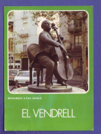 ESPAGNE - EL VENDRELL - PLACE NOVA - MONUMENT DE PAU CASALS -  - Tarragona