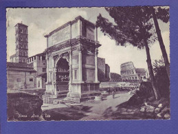 ITALIE - ROME - ARC DE TITUS -  - Autres Monuments, édifices