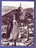 43 - LE PUY - STATUE De NOTRE DAME De FRANCE Et Les ROCHERS SAINT MICHEL Et CORNEILLE - - Le Puy En Velay