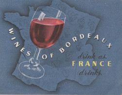 PUBLICITE  FRANCE VIN DE BORDEAUX  WINES OF BORDEAUX CARTE DES VINS MEDOC ST EMILION GRAVES SAUTERNES - Advertising