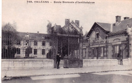 45 - Loiret -  ORLEANS  - Ecole Normale D Institutrices - Orleans