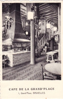 BRUXELLES - Café De La Grand Place - Cafés, Hôtels, Restaurants