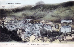 63 - Puy De Dome - LE MONT DORE - Vue Generale - Le Mont Dore