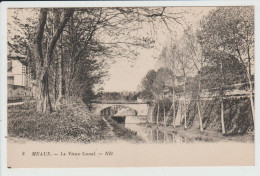 MEAUX - SEINE ET MARNE - LE VIEUX CANAL - Meaux