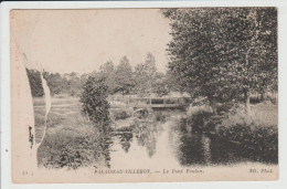 PALAISEAU - ESSONNE - VILLEBON - LE PONT FOULON - Palaiseau