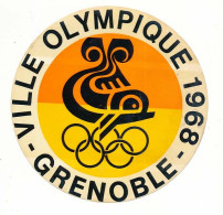 Autocollant  X° Jeux Olympiques D'Hiver De GRENOBLE 1968 Olympic Games 68 Dauphin Ville Olympique - Autres & Non Classés