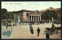 AK Berlin, Strassenbahn Passiert Die Neue Wache  - Mitte