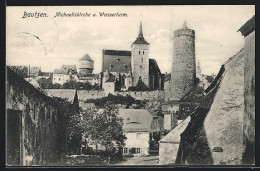 AK Bautzen, Michaeliskirche Und Wasserturm  - Bautzen