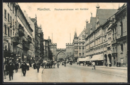 AK München, Strassenpartie Mit Karlstor In Der Neuhauserstrasse  - Muenchen