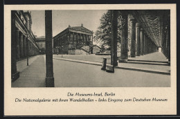 AK Berlin, Nationalgalerie Mit Wandelhallen  - Mitte