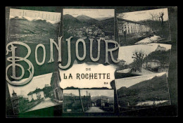 73 - LA ROCHETTE - BONJOUR - MULTIVUES - Autres & Non Classés