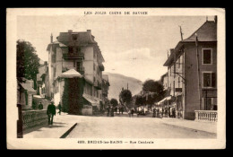 73 - BRIDES-LES-BAINS - RUE CENTRALE - Brides Les Bains