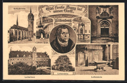 AK Wittenberg, Martin Luther Im Portrait, Blick Auf Schlosskirche, Lutherhaus Und Lutherstube  - Personnages Historiques